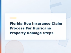 Filing an Hoa Insurance Claim After a Florida Hurricane