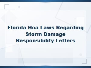 Florida Hoa Storm Damage Liability and Responsibility
